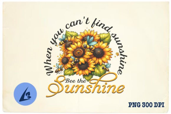 Bee the Sunshine Sunflower Floral PNG